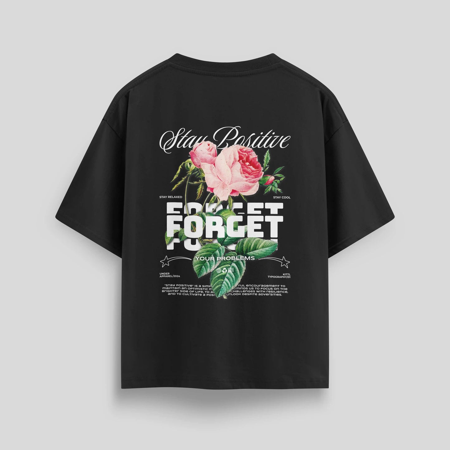 Stay Positive | Floral Oversized Tshirt