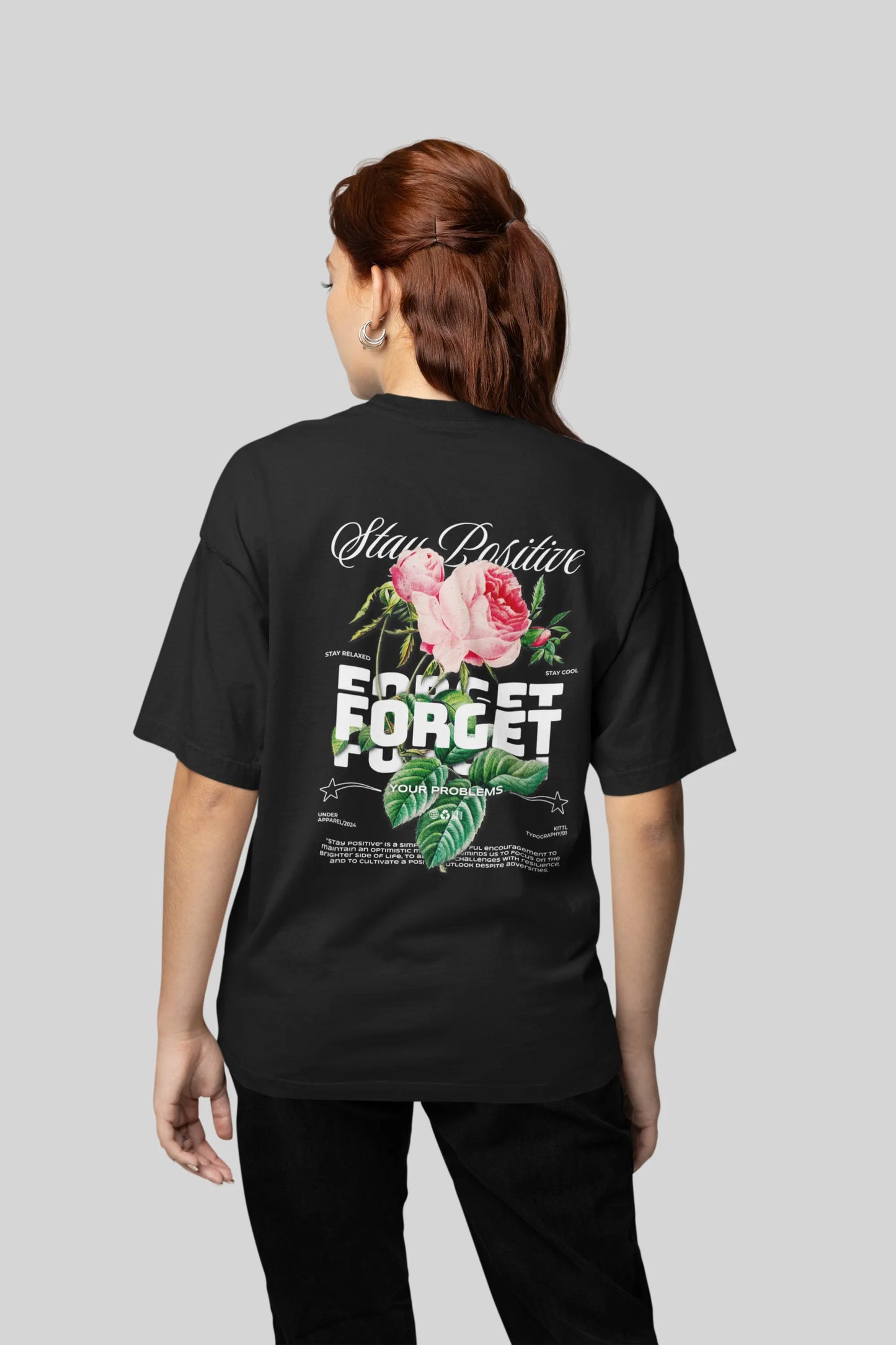 Stay Positive | Floral Oversized Tshirt